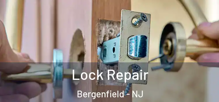 Lock Repair Bergenfield - NJ
