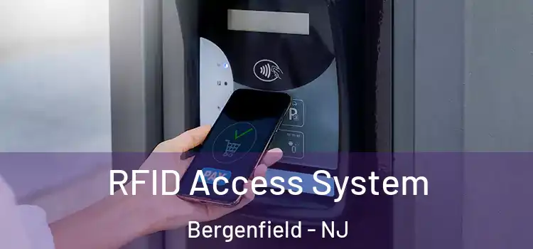  RFID Access System Bergenfield - NJ