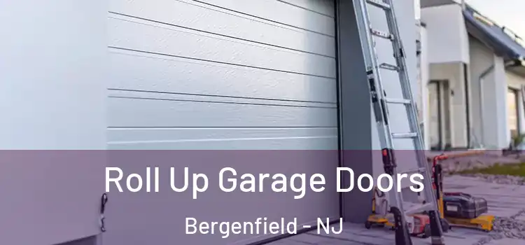  Roll Up Garage Doors Bergenfield - NJ
